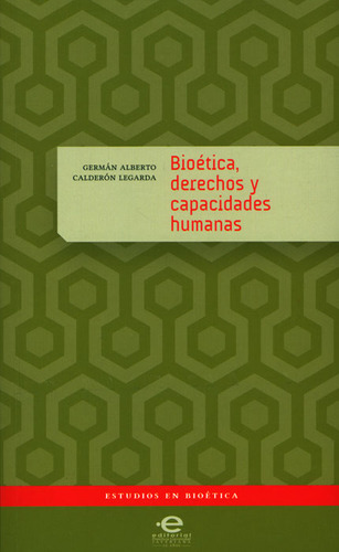 Bioética Derechos Y Capacidades Humanas