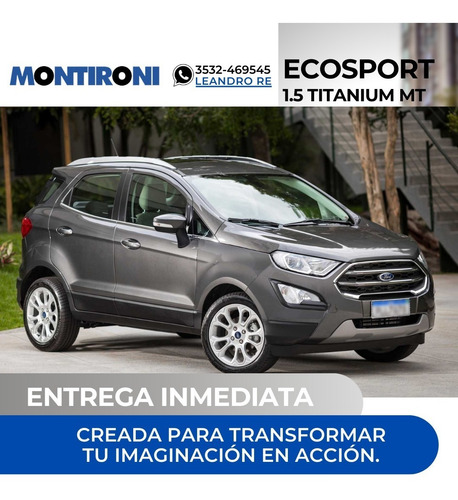 Imagen 1 de 1 de Ecosport 1.5 Titanium Mt 2023