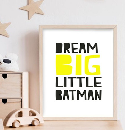 Lámina Imprimible 20x30  - Frases Dream Big Batman