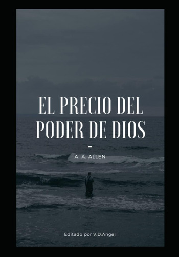 Libro: El Precio Del Poder De Dios (spanish Edition)