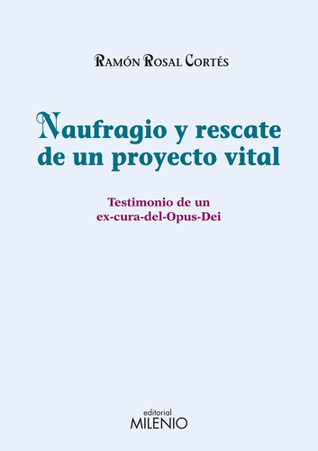 Naufragio Y Rescate De Un Proyecto Vital 51z-g