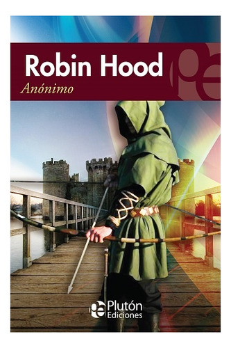 Libro: Robin Hood / Anónimo 