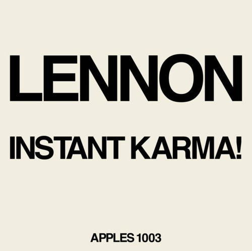 Lennon / Ono With The Plastic Ono Band Instant Karma 