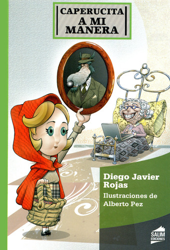 Libro Literatura Infantil. Caperucita A Mi Manera