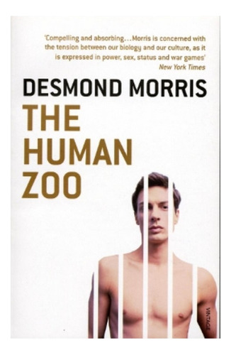 The Human Zoo - Desmond Morris. Ebs