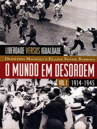 O Mundo Em Desordem (vol. 1)