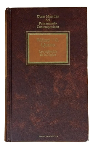 Los Metodos De La Logica /// Willard V. O. Quine (Usado)