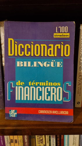 Diccionario Bilingue De Términos Financieros / Avellaneda