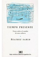 Libro Tiempo Presente Notas Sobre El Cambio De Una Cultura S