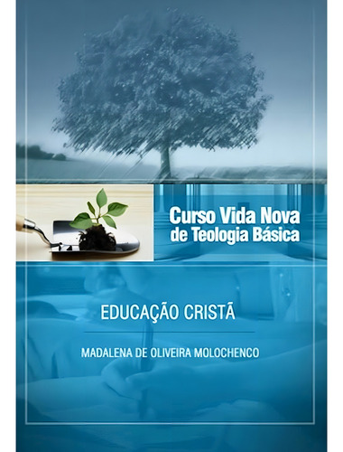 Curso Vida Nova Teologia Básica - Vol. 8 - Educação Cristã