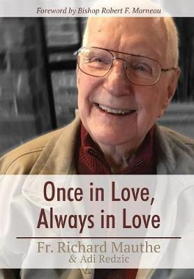 Libro Once In Love, Always In Love - Fr Dick Mauthe