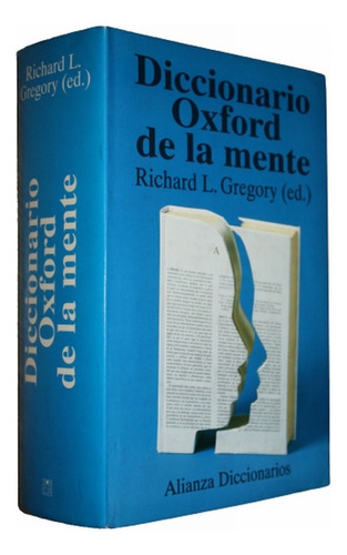 Diccionario Oxford De La Mente - Richard Gregory - Alianza