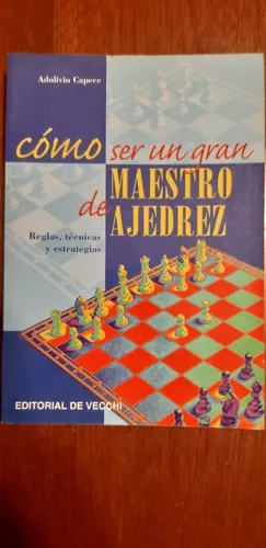 Livro Jugar Al Ajedrez de Adolivio Capece (Espanhol)