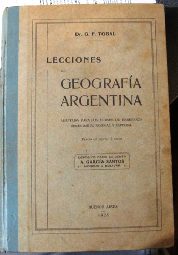 Geografia Argentina 1926 Fotos Montaña Rio Lagos Selvas Etc