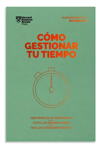 Cómo Gestionar Tu Tiempo | Céntrate En Lo Importante