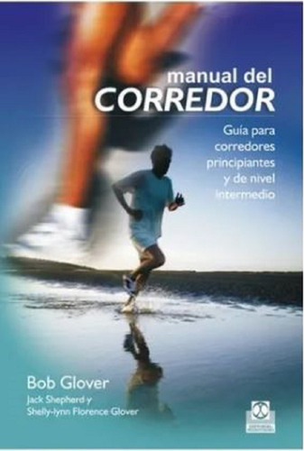 Libro Manual Del Corredor - Guía Principiantes E Intermedios