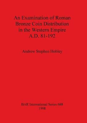 Libro An Examination Of Roman Bronze Coin Distribution In...