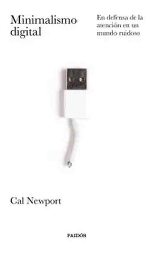 Minimalismo Digital - Cal Newport