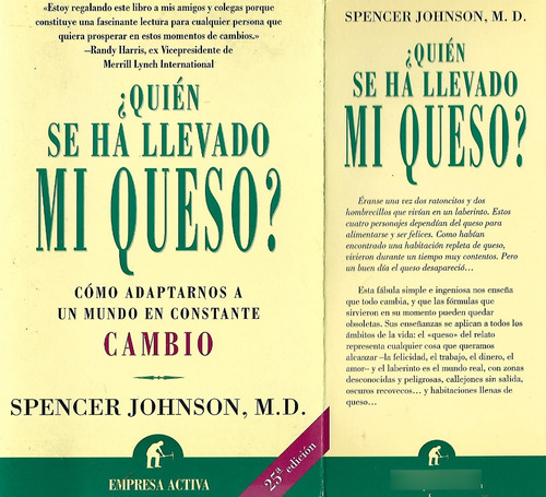 ¿quien Se Ha Llevado Mi Queso? - Spencer Johnson 