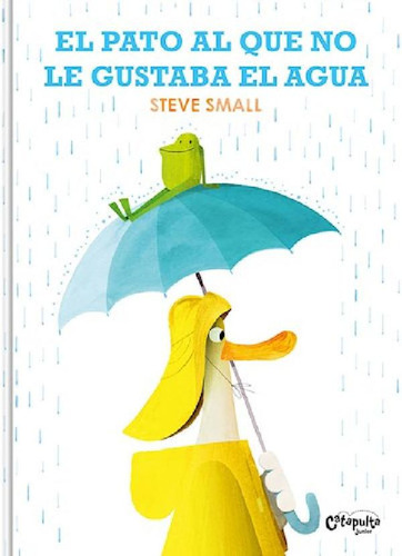 Libro - Pato Al Que No Le Gustba El Agua (cartone) - Small 