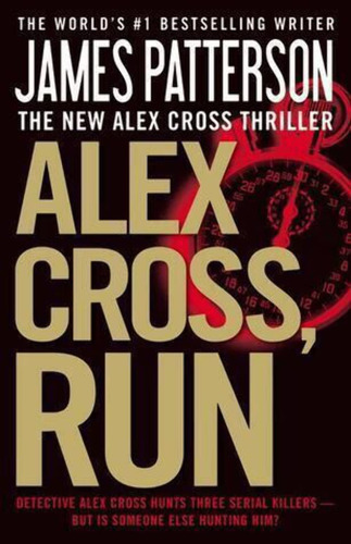 Book : Alex Cross, Run (alex Cross, 18) - Patterson, James