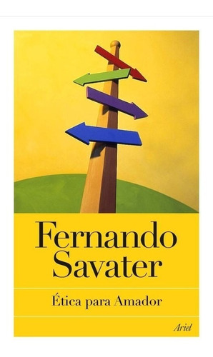 Ética Para Amador - Fernando Savater 