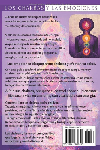 Los Chakras Y Las Emociones: Como Alinear Las Chakras Con La