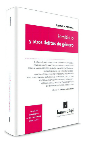 Femicidio Y Otros Delitos De Genero, De Arocena Gustavo A. Editorial Hammurabi, Tapa Blanda En Español, 2017