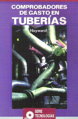 Libro Comprobadores De Gastos En Tuberias De Alan T. J. Hayw