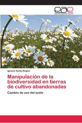 Libro: Manipulación De La Biodiversidad En Tierras De Cultiv