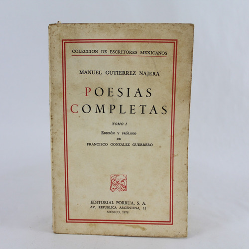 L8654 Manuel Gutierrez Najera -- Poesias Completas Tomo 1