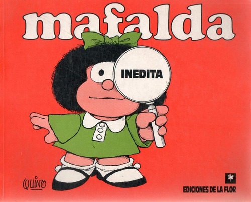 Mafalda Inedita . Libro Ultimo De Este Personaje