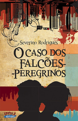 Libro O Caso Dos Falcões Peregrinos - Severino Rodrigues