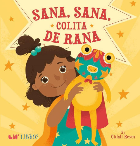Libro: Sana, Sana, Colita De Rana