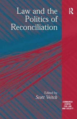 Libro Law And The Politics Of Reconciliation - Scott Veitch