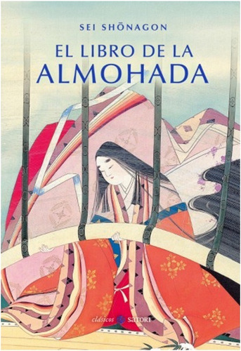 El Libro De La Almohada  /   Sei Shnagon