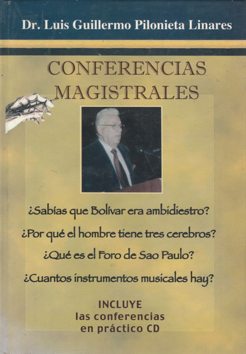 Conferencias Magistrales Dr Luis Guillermo Pilonieta