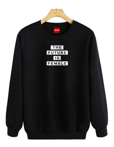 Sudadera Hombre Dama Future Is Female Feminista Sueter #504