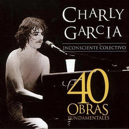 Charly García -  Inconsciente Colectivo 40 Obras Fundamentales - cd 2009
