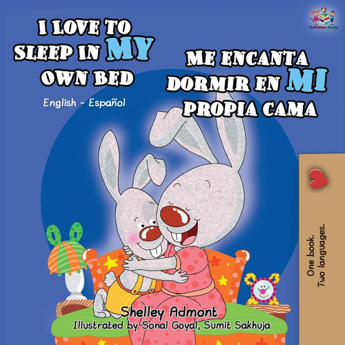 Libro: I Love To Sleep In My Own Bed Me Encanta Dormir Mi