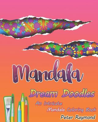 Libro Dream Doodles Coloring Book : An Intricate Mandala ...