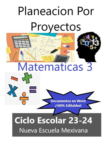 Planeación Por Proyectos - Matemáticas 3 Secundaria Word Edi