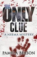 Libro The Only Clue : A Neema Mystery - Pamela Beason