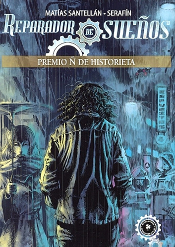 Reparador De Sueños (novela Grafica) - Matías Santellán