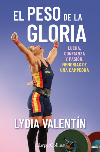 El Peso De La Gloria Valentin, Lydia Harper Collins Iberica