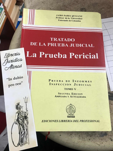 Tratado De La Prueba Judicial- La Prueba Pericial