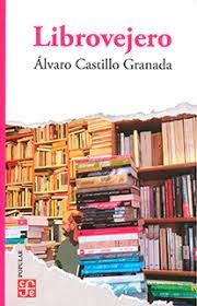 Librovejero - Alvaro Castillo Granada