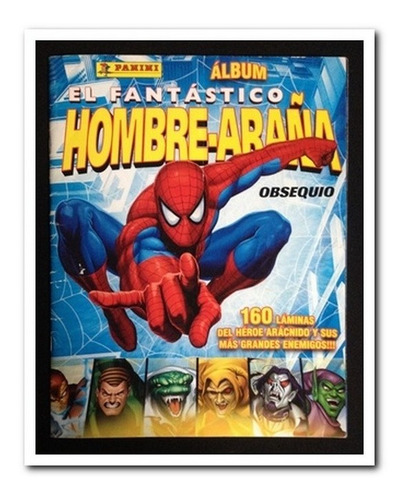 Álbum El Fantástico Hombre Araña, Posee 49/160 + 5 Sobres