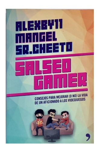 Salseo Gamer - Alexby11/ Mangel/ Sr Cheeto