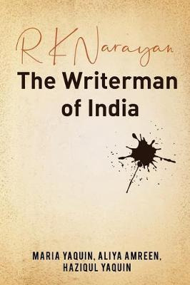 Libro R K Narayan - The Writerman Of India - Maria Yaquin